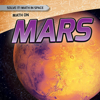 Math on Mars by Mark J. Harasymiw, 9781482449334