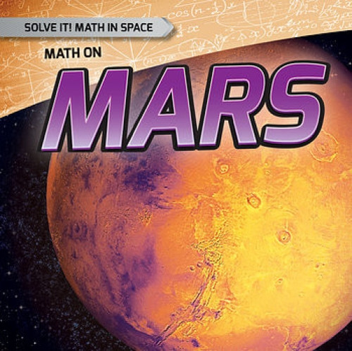 Math on Mars by Mark J. Harasymiw, 9781482449334