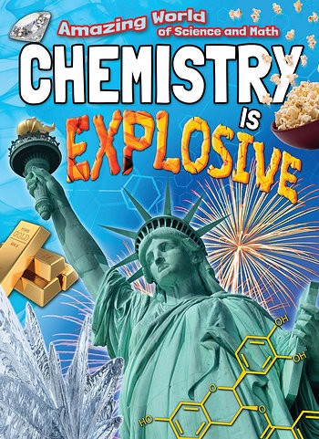 Chemistry Is Explosive - 9781482449921 by Lisa Regan, 9781482449921
