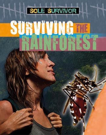 Surviving the Rainforest by Louise Spilsbury, 9781482450798