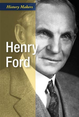 Henry Ford (Industrialist) by David Long, 9781502619143
