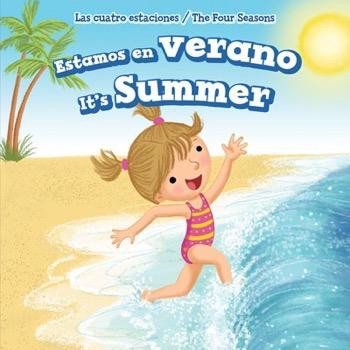 Estamos en verano / It's Summer (Bilingual Edition) by Alana Olsen, 9781508152101