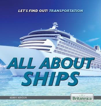 All About Ships - 9781680484434 by Kerry Hinton, 9781680484434