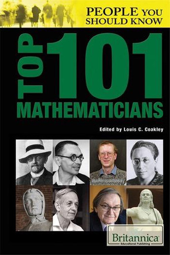 Top 101 Mathematicians by Louis C. Coakley, 9781680485080 Top 101 Mathematicians by Louis C. Coakley, 9781680485080