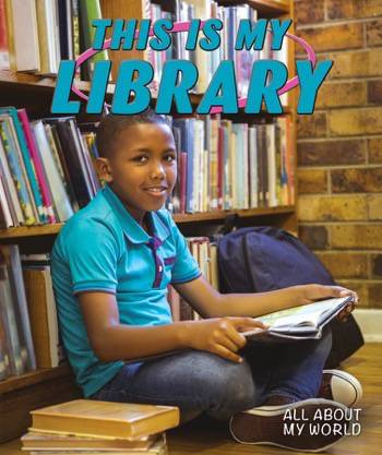 This Is My Library - 9780766080928 by Adam Bellamy, 9780766080928