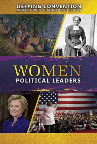 Women Political Leaders by Anne C. Cunningham, 9780766081413