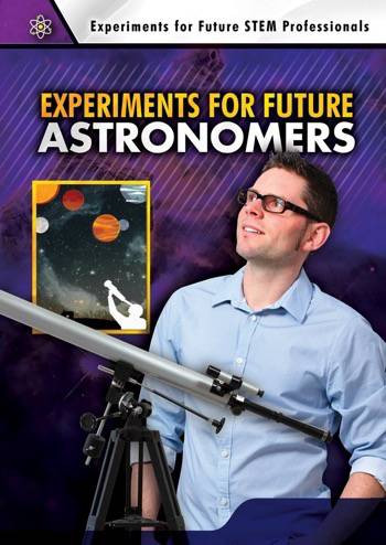 Experiments for Future Astronomers by Robert Gardner, Joshua Conklin, 9780766082007