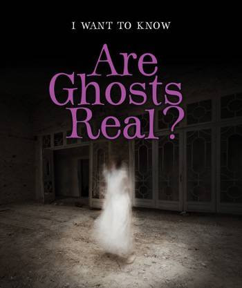 Are Ghosts Real? by Heather Moore Niver, 9780766082366