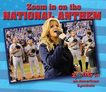 Zoom in on the National Anthem - 9780766084483 by Cecelia H. Brannon, 9780766084483