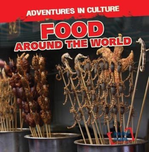 Food Around the World - 9781482455823 by Charles Murphy