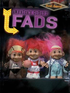 America's Oddest Fads by M. H. Seeley, 9781482457476