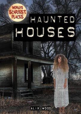 Haunted Houses - 9781482459128 by Alix Wood, 9781482459128