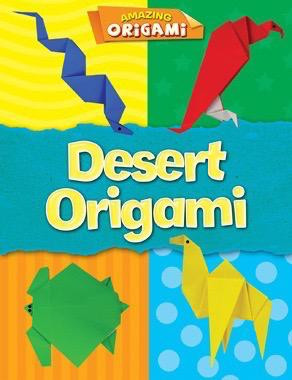 Desert Origami - 9781482459265 by Joe Fullman, 9781482459265