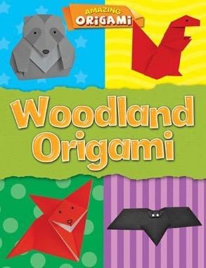 Woodland Origami - 9781482459425 by Joe Fullman, 9781482459425