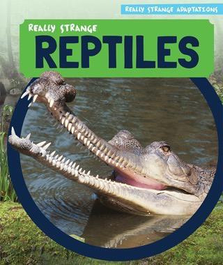 Really Strange Reptiles - 9781499428469 by Therese M. Shea, 9781499428469