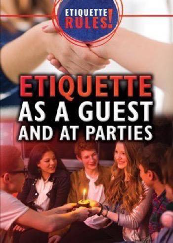 Etiquette as a Guest and at Parties - 9781499464863 by Justine Ciovacco, 9781499464863