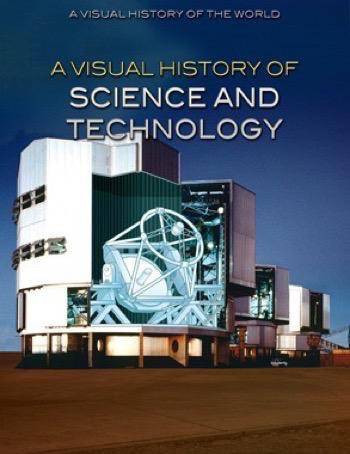 A Visual History of Science and Technology by Alberto Hernández Pamplona, 9781499465969