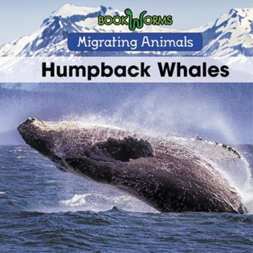 Humpback Whales - 9781502621122 by B. J. Best