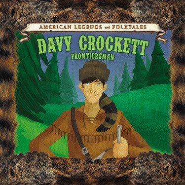 Davy Crockett: Frontiersman by Andrew Coddington, Matías Lapegüe, 9781502621931