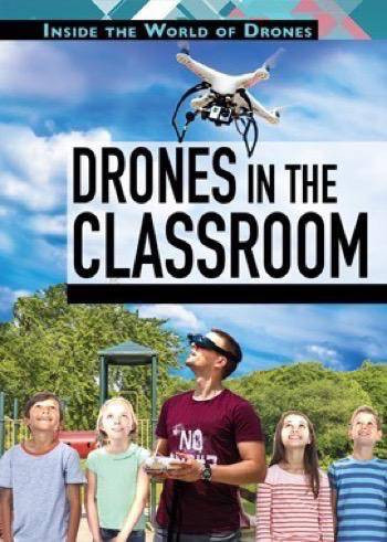 Drones in the Classroom by Katherine Yaun, 9781508173458