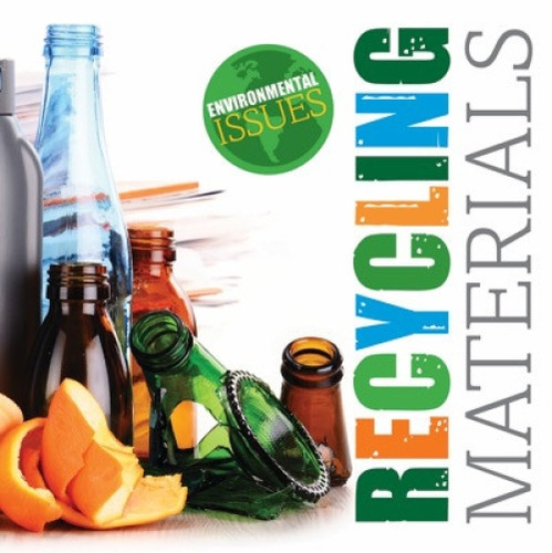 Recycling Materials by Gemma McMullen, 9781534520493