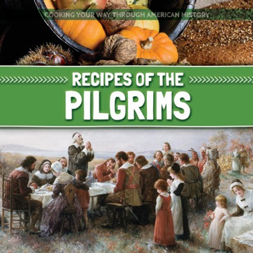 Recipes of the Pilgrims by Emma Jones, 9781534520967 Recipes of the Pilgrims by Emma Jones, 9781534520967