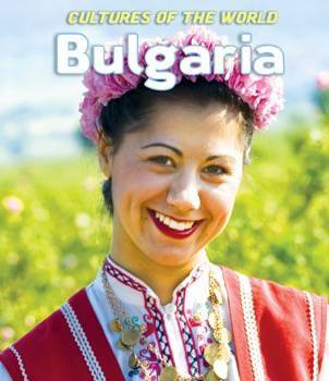 Bulgaria - 9781502626097 by Joanne Mattern, Lynette Quek, Kirilka Stavreva, 9781502626097