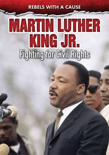 Martin Luther King Jr. (Fighting for Civil Rights) by Michael A. Schuman, Anne E. Schraff, 9780766085114
