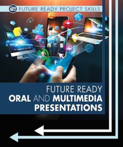 Future Ready Oral and Multimedia Presentations - 9780766087712 by Lyric Green, Lisa Bullard