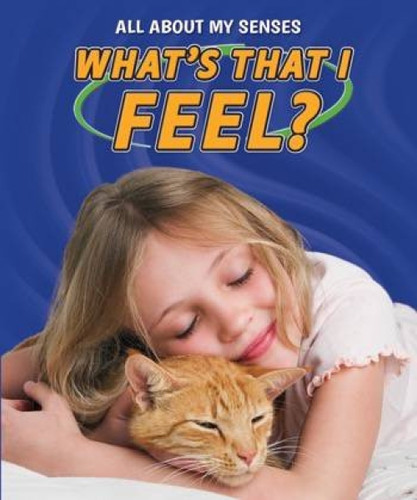 What's That I Feel? - 9780766087996 by Adam Bellamy