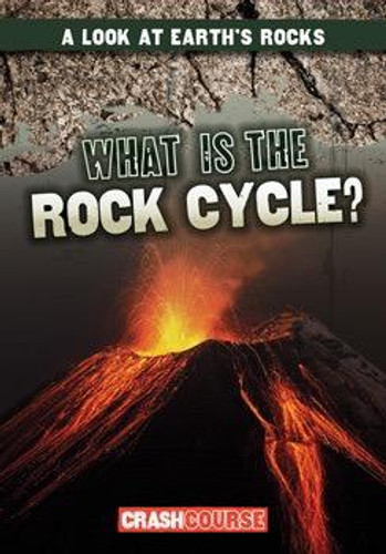 What Is the Rock Cycle? - 9781482460216 by Frances Nagle, 9781482460216