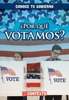 ¿Por qué votamos? (Why Do We Vote?) by Santana Hunt, Esther Sarfatti, 9781482462715