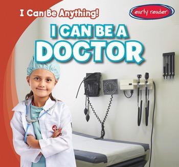 I Can Be a Doctor - 9781482463194 by Audrey Charles, 9781482463194