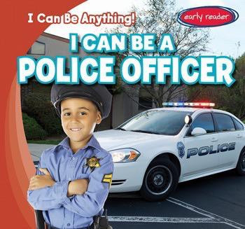 I Can Be a Police Officer by Audrey Charles, 9781482463255