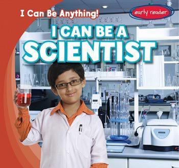 I Can Be a Scientist by Michou Franco, 9781482463293