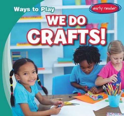 We Do Crafts! - 9781482463439 by Leonard Atlantic, 9781482463439