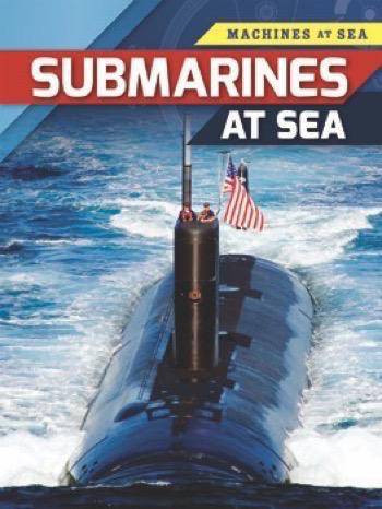 Submarines at Sea - 9781499434491 by Louise Spilsbury, Richard Spilsbury, 9781499434491
