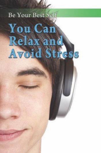 You Can Relax and Avoid Stress by Mike George, 9781499466652