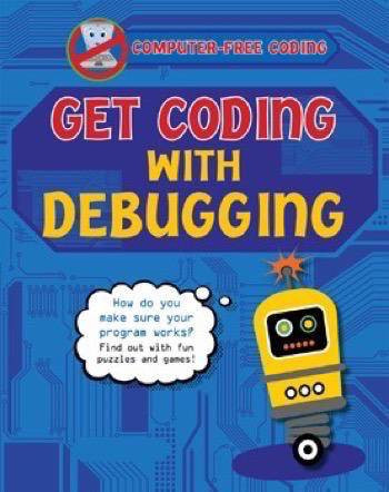 Get Coding with Debugging - 9781499482546 by Kevin Wood, 9781499482546