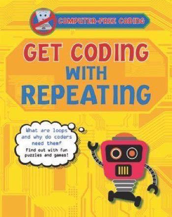 Get Coding with Repeating - 9781499482553 by Kevin Wood, 9781499482553