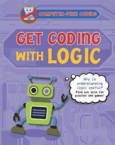 Get Coding with Logic - 9781499484182 by Kevin Wood