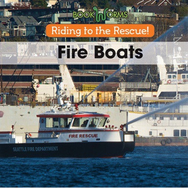 Fireboats by B. J. Best, 9781502625694