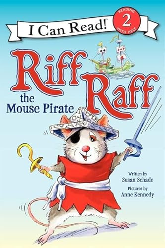 Riff Raff the Mouse Pirate by Susan Schade, Anne Kennedy, 9780062305077