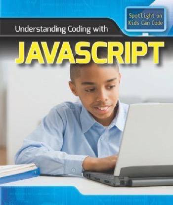 Understanding Coding with JavaScript - 9781508155133 by Michael Sabatino, 9781508155133