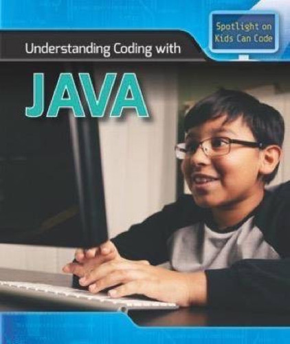 Understanding Coding with Java - 9781508155140 by Emilee Hillman