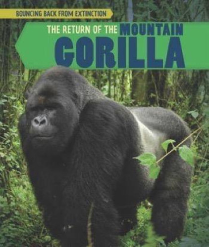 The Return of the Mountain Gorilla - 9781508156154 by Sarah Machajewski