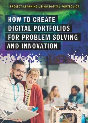 How to Create Digital Portfolios for Problem Solving and Innovation by IV Thurston, 9781508175261