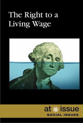 The Right to a Living Wage by Matt Uhler, 9781534500808