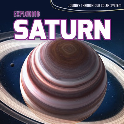 Exploring Saturn - 9781534522886 by Mary Austen, 9781534522886