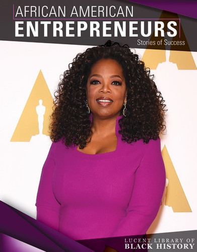 African American Entrepreneurs (Stories of Success) by Philip Wolny, 9781534560796